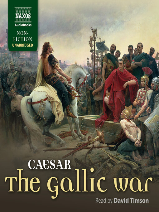 Title details for The Gallic War by Julius Caesar - Available